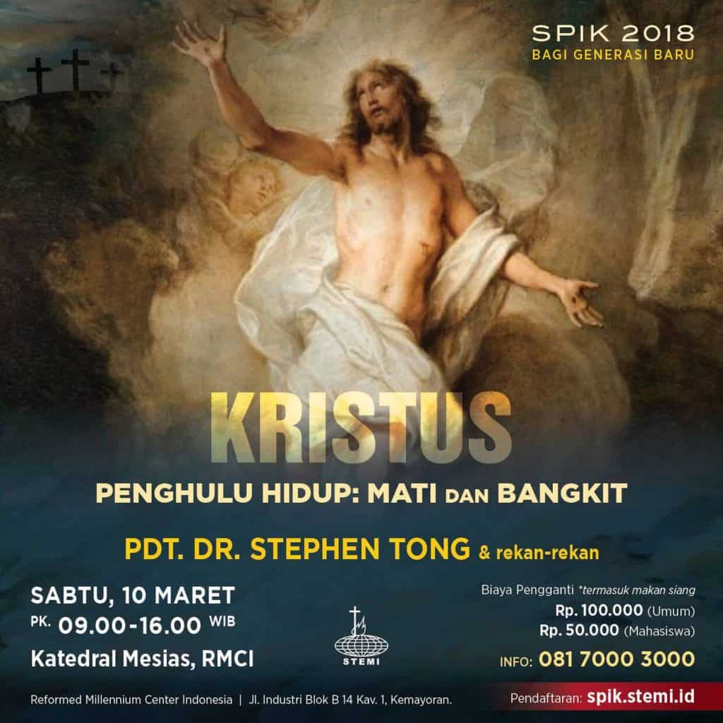 Seminar Pembinaan Iman Kristen 2018 Pdt. Dr. Stephen Tong